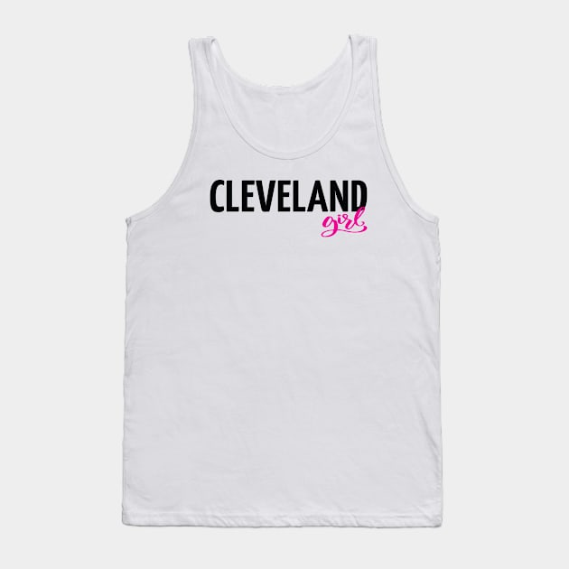 Cleveland Girl Tank Top by ProjectX23